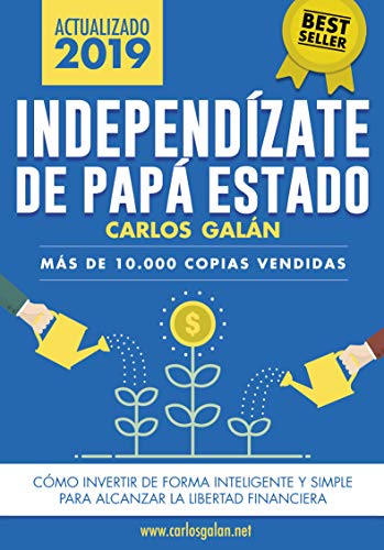 mejores libros de ahorro y finanzas independizate de papa estado