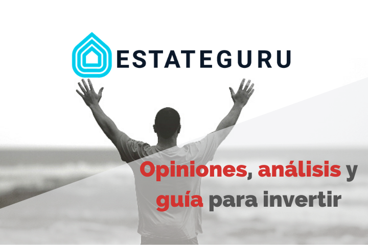Invertir en Estateguru. Opiniones y Review 2022